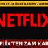 Netflix ücretleri artıyor mu? Türkiye'de Netflix ücretlerine zam mı gelecek?