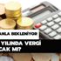 2020 vergi affı gelecek mi? Vergi affı 2020 yılında çıkacak mı?