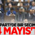 AK Parti'de bir seçim de 24 Mayıs'ta