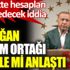 ﻿Erdoğan çözüm ortağı HDP ile mi anlaştı. Her şeyi altüst edecek iddia