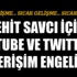 Sosyal medyaya Şehit Savcı önlemi Sosyal medyaya Şehit Savcı önlemi
