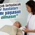İngiliz doktordan kanser hastalarını üzecek açıklama İngiliz doktordan kanser hastalarını üzecek açıklama