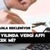 Vergi affı 2020 yılında gelecek mi? 2020 vergi affı çıkacak mı? Vergi affı 2020 yılında gelecek mi? 2020 vergi affı çıkacak mı?