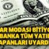 Dev banka tüm yatırım yapanları uyardı! Dolar alanlara büyük şok! Dolar modası bitiyor! Dev banka tüm yatırım yapanları uyardı! Dolar alanlara büyük şok! Dolar modası bitiyor!