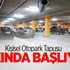 Kişisel Otopark Tapusu Yakında Başlıyor
