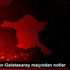 Konyaspor-Galatasaray maçından notlar Konyaspor-Galatasaray maçından notlar