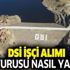 Başvurular devam ediyor! DSİ işçi alımı başvurusu nasıl yapılır? DSİ hangi illerde alım yapacak?