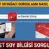 E Devlet alt üst soy bilgisi sorgulama ekranı 2018 E devlet soyağacı listesi öğrenme ve indirme işlemi