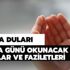 Cuma günü okunacak dualar ve faziletleri nelerdir? Cuma günü okunacak dualar ve zikirler