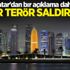 Katar'dan bir açıklama daha: Bu bir terör saldırısıdır