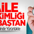 Aile Hekimliği Sil Baştan