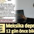Araştırmacı Ahmet Yakut, Meksika depremini 12 gün önce tahmin etti