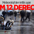 Hava sıcaklıkları "12 derece düşecek"