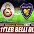 Galatasaray-Bucaspor karşısında! İşte ilk 11'ler...