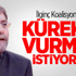 Ahmet Hakan: Kürekle Vurmak İstiyorum
