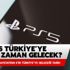 PS5 Türkiye'ye ne zaman gelecek? İşte Playstation 5'in (PS5) Türkiye'ye geleceği tarih!