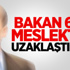 Bakan 6 Ay Meslekten Uzaklaştırıldı Bakan 6 Ay Meslekten Uzaklaştırıldı