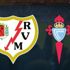 Rayo Vallecano Celta Vigo maçı ne zaman saat kaçta hangi kanalda canlı olarak yayınlanacak?