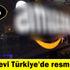 Dünya devi Türkiye'de resmen açıldı
