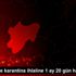 Kayseri de karantina ihlaline 1 ay 20 gün hapis