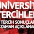 Üniversite tercih sonuçları ne zaman açıklanacak? Tercih değiştirme nasıl yapılır? (ÖSYM)