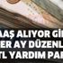 Milyonlara müjde! Maaş alıyor gibi her ay düzenli 967 TL yardım parası! İşte başvuru ve onay şartları