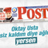 Oktay Usta işsiz değil Posta yazarı