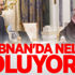 Lübnan'da neler oluyor?