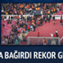 Arena bağırdı rekor geldi!