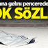 Kaynana gelini pencereden attı! Şok sözler...