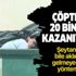 Hepsini çöpten toplayarak ayda 20 bin lira kazanıyor!