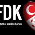 Fenerbahçe ve MKE Ankaragücü PFDK'ye sevk edildi