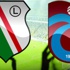 Trabzonspor - Legia Varşova maçı ne zaman ve hangi kanalda? Maçın hakemleri açıklandı!