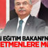 Milli Eğitim Bakanı'ndan öğretmenlere müjde