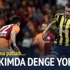 Bu takımda denge yok