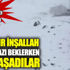 Hayırdır inşallah. Rize'de yazı beklerken kışı yaşadılar Hayırdır inşallah. Rize'de yazı beklerken kışı yaşadılar