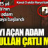 ﻿Kapıyı açan adam Abdullah Çatlı mıydı?