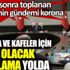 ﻿Lokanta ve kafeler için milat olacak uygulama yolda