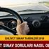 Ehliyet sınav soruları 2018 nasıl olacak Ehliyet sınavı ne zaman hangi tarihte yapılacak
