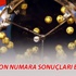 14 Eylül On Numara çekilişinde kazandıran numaraları tıkla öğren - MPİ