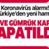 Son dakika: Habur ve Üzümlü'de koronavirüs önlemi