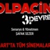 Kolpaçino 3. Devre fragmanı - izle