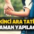Okullarda ikinci ara tatil ne zaman? 9 gün tatil hangi ay? 2020 yaz tatili ne zaman yapılacak?
