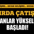 Sınırda sıcak dakikalar...