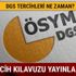 DGS tercih tarihleri 2019 açıklandı mı? DGS tercih kılavuzu ne zaman yayınlanacak? DGS tercih tarihleri 2019 açıklandı mı? DGS tercih kılavuzu ne zaman yayınlanacak?