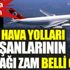 Türk Hava Yolları çalışanlarının alacağı zam belli oldu Türk Hava Yolları çalışanlarının alacağı zam belli oldu