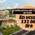 Çekiliş kura yok! TOKİ'den uygun fiyatlı daire alma fırsatı! En ucuzu 131 bin lira!