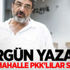 Birgün yazarı: Bizim mahalle PKK'lılar seviyor Birgün yazarı: Bizim mahalle PKK'lılar seviyor