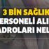 3 bin sağlık personeli alımı kadroları neler? 3 bin sözleşmeli sağlık personel alımı için ne gerekli? İŞKUR-ÖSYM... 3 bin sağlık personeli alımı kadroları neler? 3 bin sözleşmeli sağlık personel alımı için ne gerekli? İŞKUR-ÖSYM...