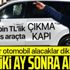 870 bin liraya aldığı sıfır kilometre lüks aracın kapısı farklı çıktı